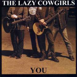 The Lazy Cowgirls : You
